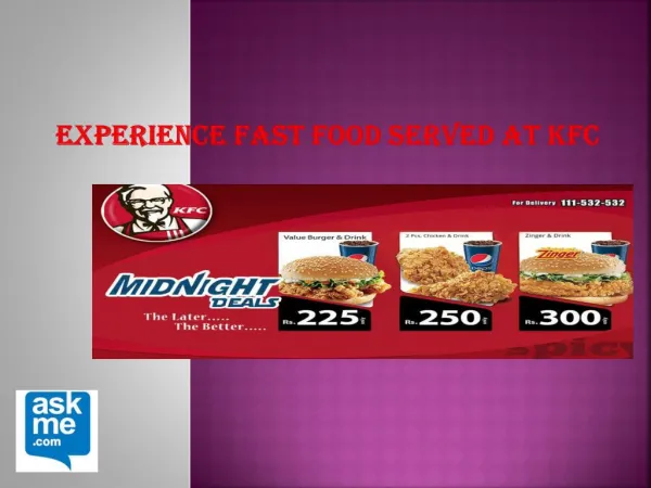 Experience Fast Food Served at KFC