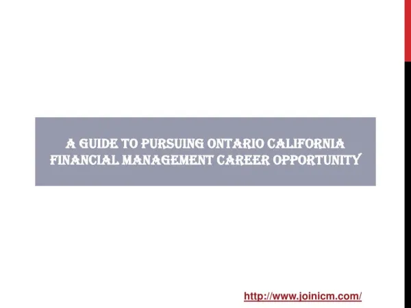 A Guide to Pursuing Ontario California Financial Management Career Opportunity