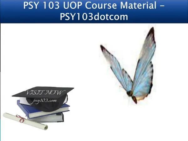 PSY 103 UOP Course Material - PSY103dotcom