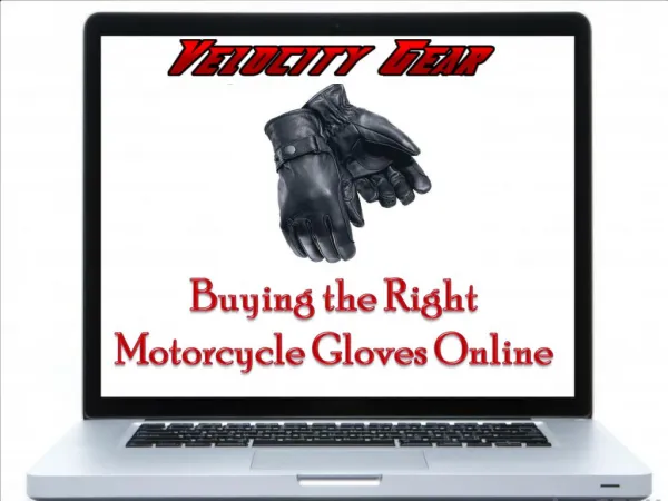 Buying the Right Motorcycle Gloves Online
