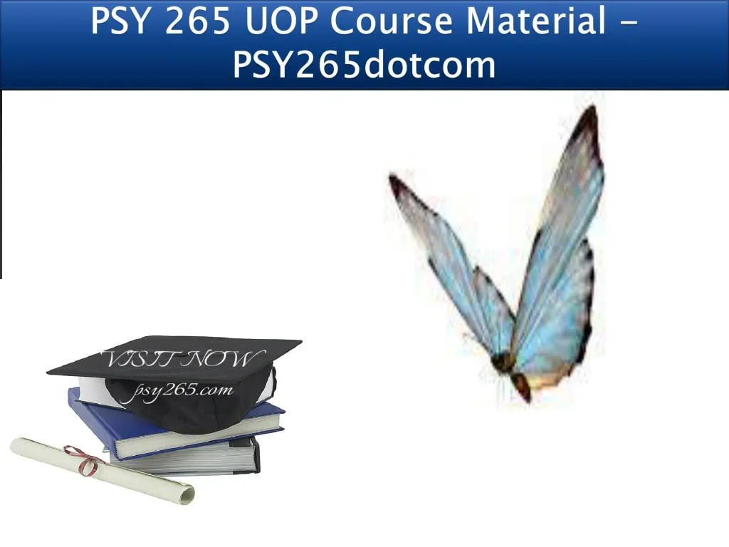 psy 265 uop course material psy265dotcom