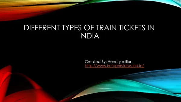 Different Types of Train Tickets in India
