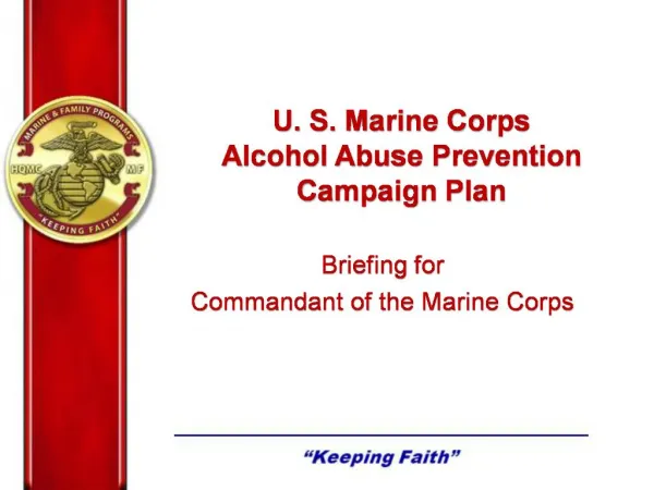 U. S. Marine Corps Alcohol Abuse Prevention Campaign Plan