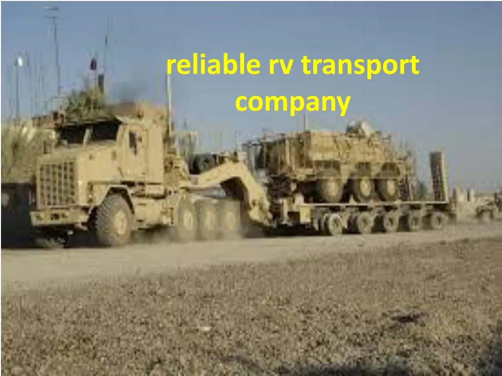 reliable rv transport company