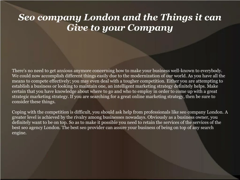 seo company london and the things it can give to your company