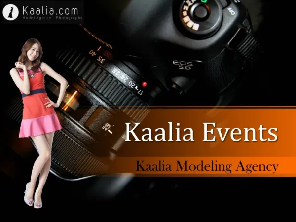 Kaalia modeling and Events.
