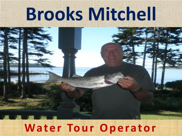 Brooks Mitchell - Water Tour Operator