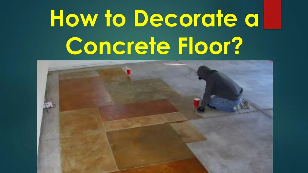 how to decorate a concrete floor