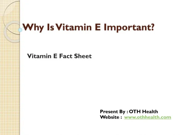 Importance of Vitamin E Supplements