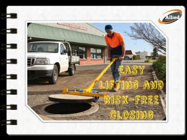 Get the Easily Manageable Manhole Barriers and Lid Lifters