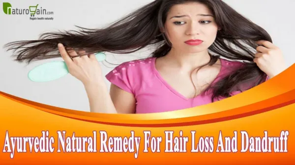 Ayurvedic Natural Remedy For Hair Loss And Dandruff That Are Safe