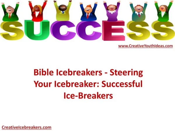 Bible Icebreakers - Steering Your Icebreaker: Successful Ice-Breakers