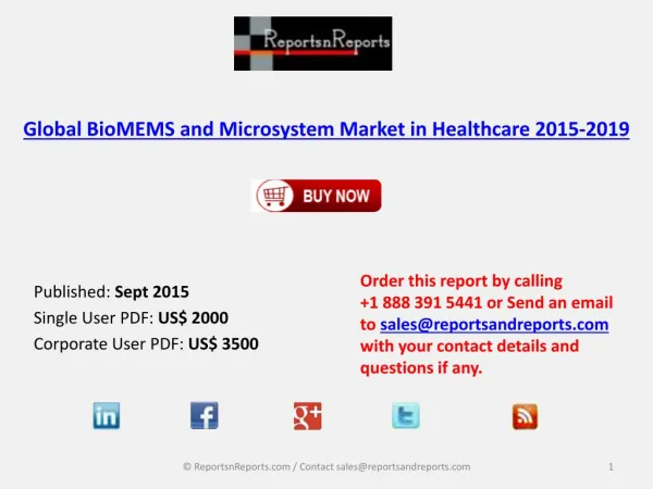 Global BioMEMS and Microsystem Market in Healthcare 2015-2019