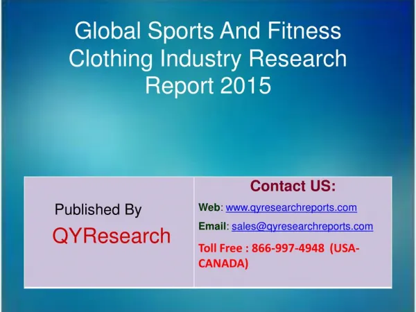 Global Sports And Fitness Clothing Market 2015 Industry Analysis, Forecasts, Research, Shares, Insights, Development, Gr