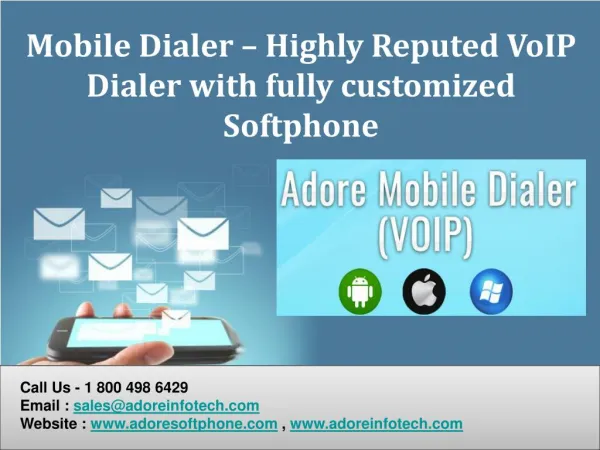 Mobile Dialer – Highly Reputed VoIP Dialer with fully customized Softphone