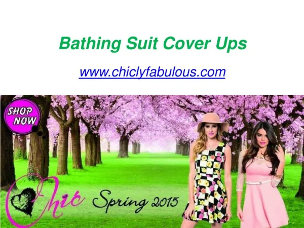 Shop for Swimsuit Cover Ups - www.chiclyfabulous.com