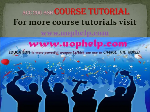 ACC 206 -ASH Course Tutorial/uophelp
