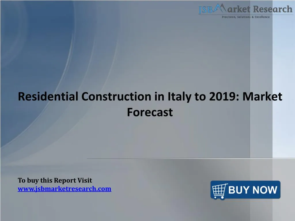 residential construction in italy to 2019 market forecast