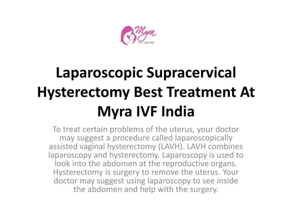 Laparoscopic Supracervical Hysterectomy Best Treatment At Myra IVF India