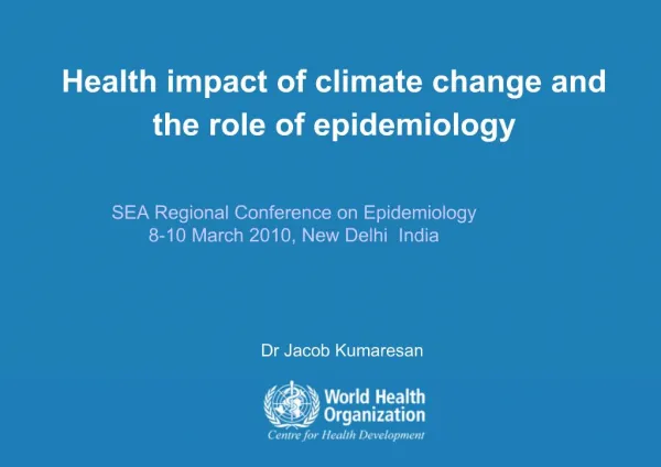 Health impact of climate change and the role of epidemiology