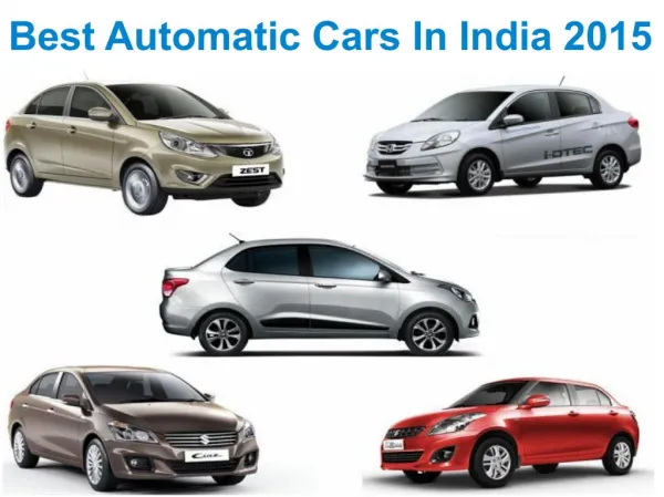 Check Out The Best Automatic Cars in India 2015