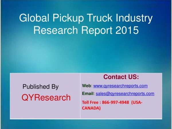 Global Pickup Truck Market 2015 Industry Analysis, Research, Share, Trends and Growth