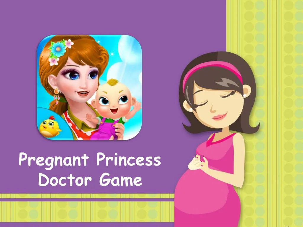 pregnant princess doctor game