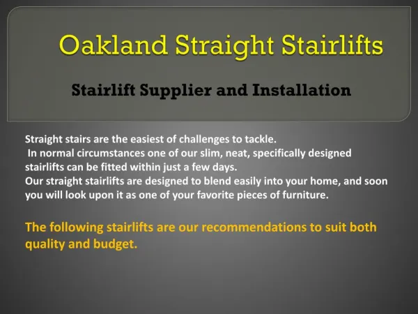 Oakland Straight Stairlifts