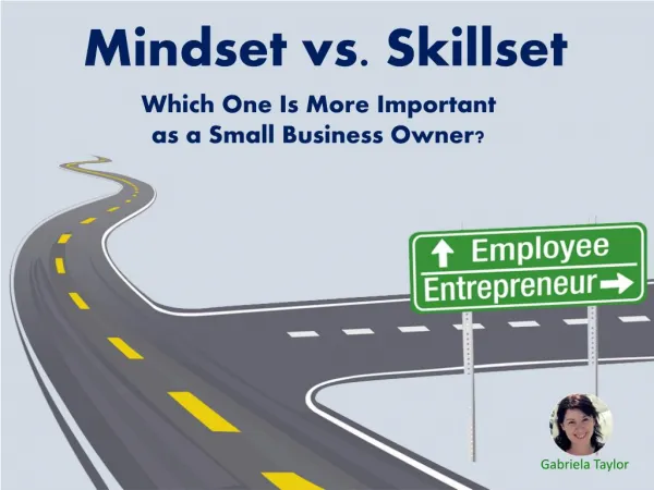 Mindset vs. Skillset Which One Is More Important as a Small Business Owner