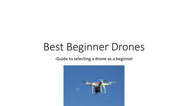 The Best Drones For Beginners