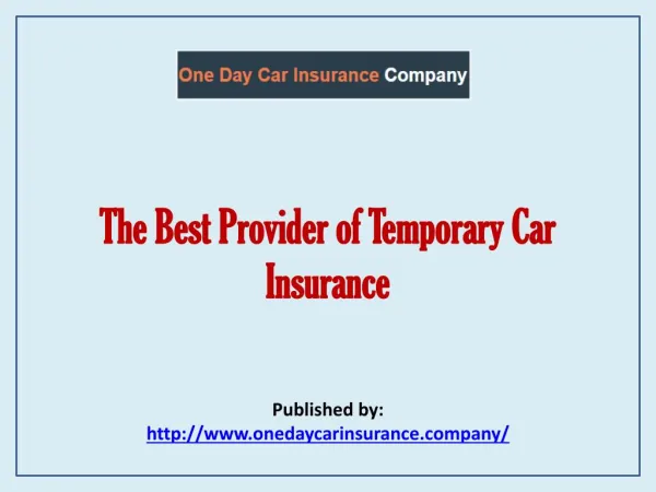 The Best Provider Of Temporary Car Insurance