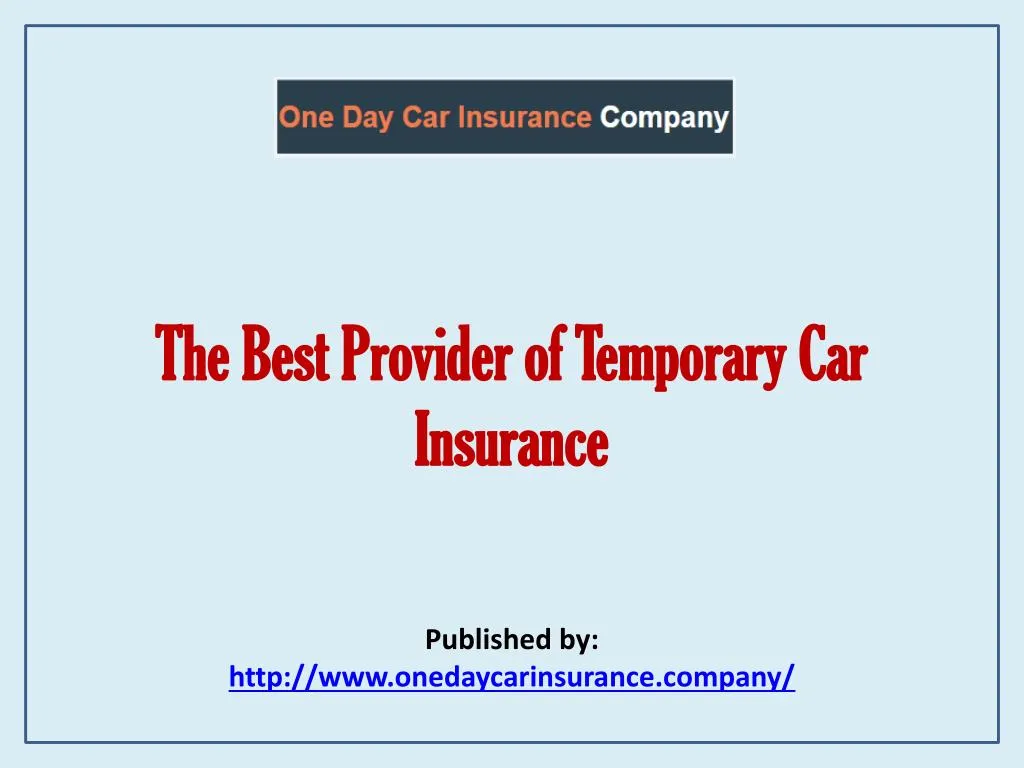 the best provider of temporary car insurance