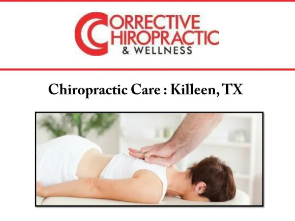 Chiropractic Care : Killeen, TX