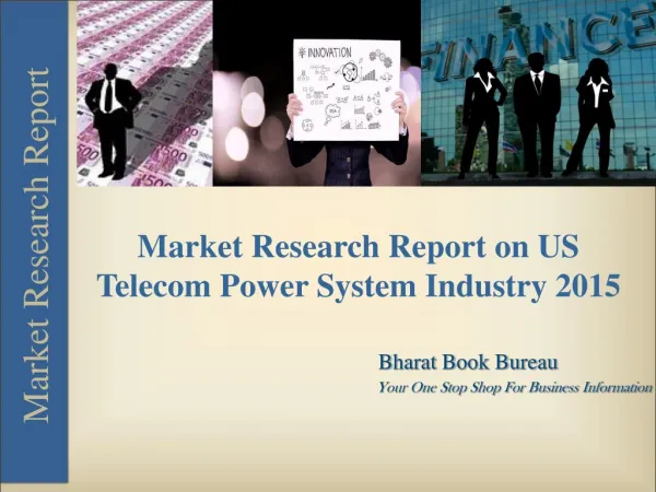 Market Research Report on US Telecom Power System Industry 2015
