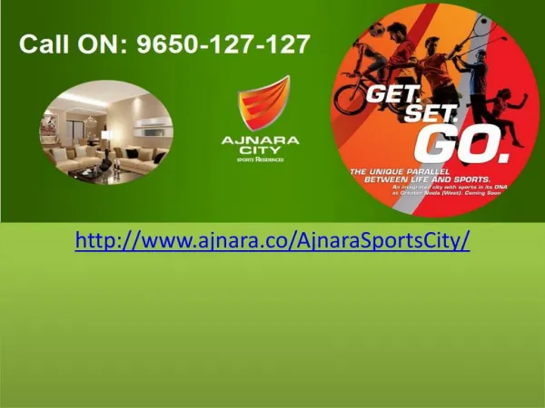 Ajanra Sports City Greater Noida West