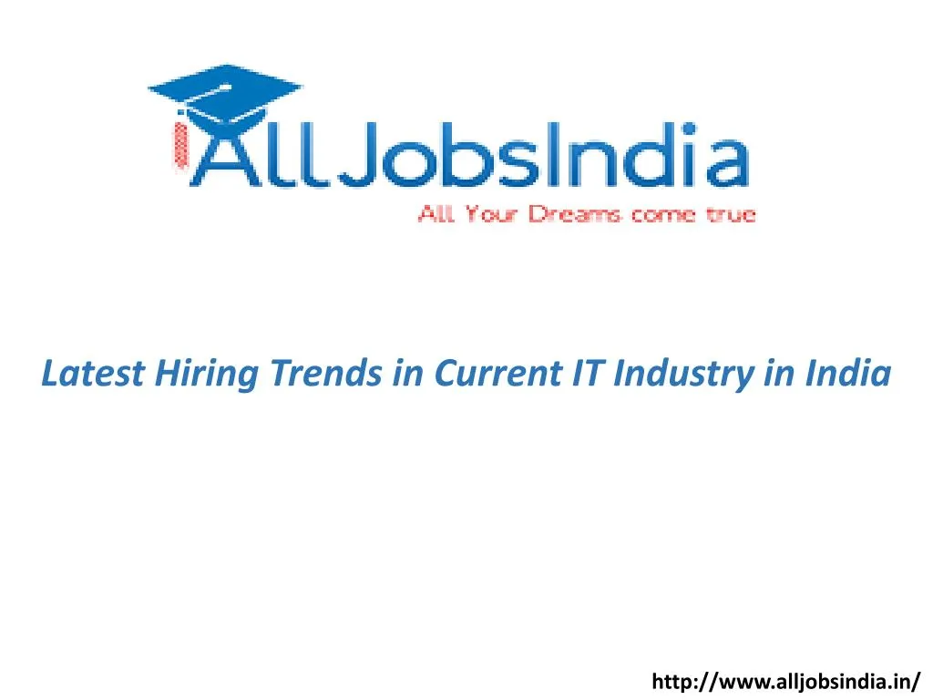 latest hiring trends in current it industry in india