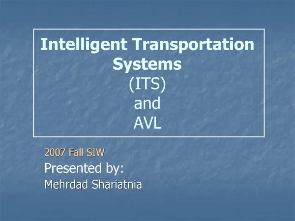 Intelligent Transportation Systems ITS and AVL