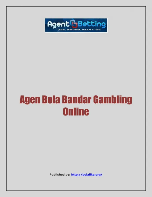 Agen Bola Bandar Gambling Online