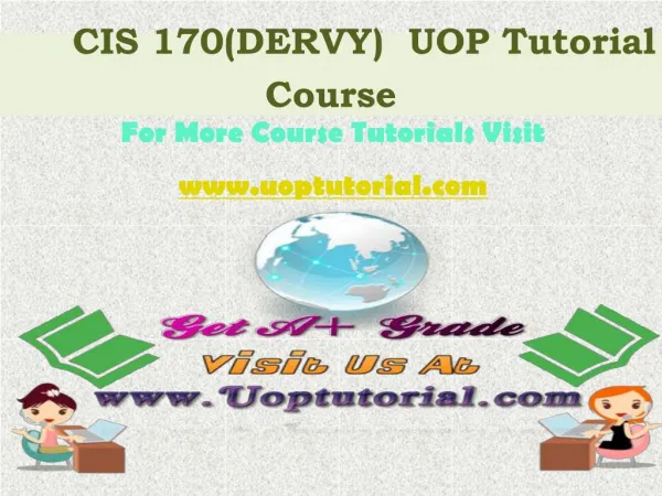 CIS 170 DERVY Tutorial Course / Uoptutorial