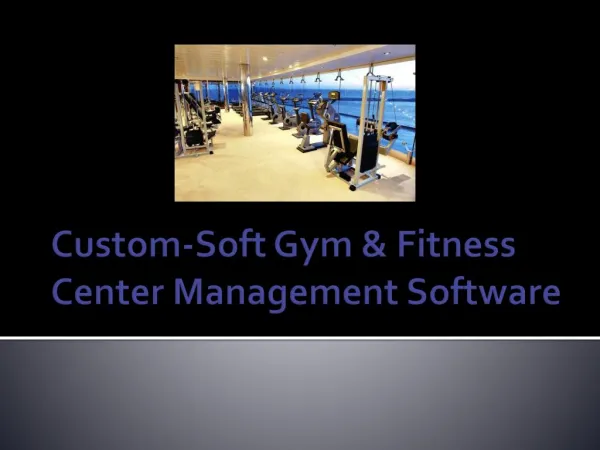 Custom soft Gym & Fitness Center Management Software