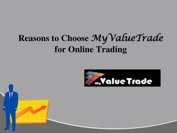 Reasons to Choose MyValueTrade for Online commodity Trading