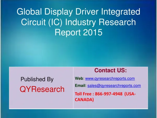 Global Display Driver Integrated Circuit (IC) Industry Analysis, Research, Share, Trends and Growth