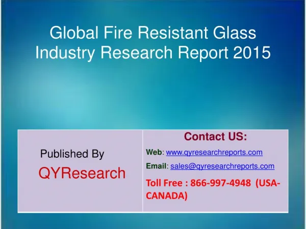 Global Fire Resistant Glass Industry Analysis, Forecast, Growth and Research