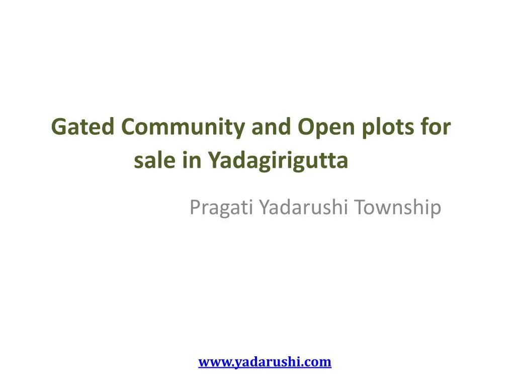 gated community and open plots for sale in yadagirigutta