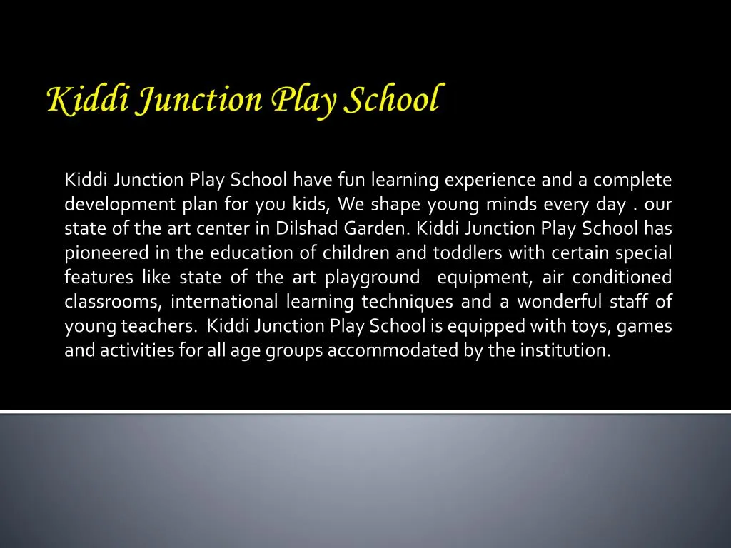 kiddi junction play school