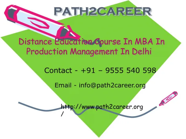 Distance Education Course In MBA In Production Management In Delhi