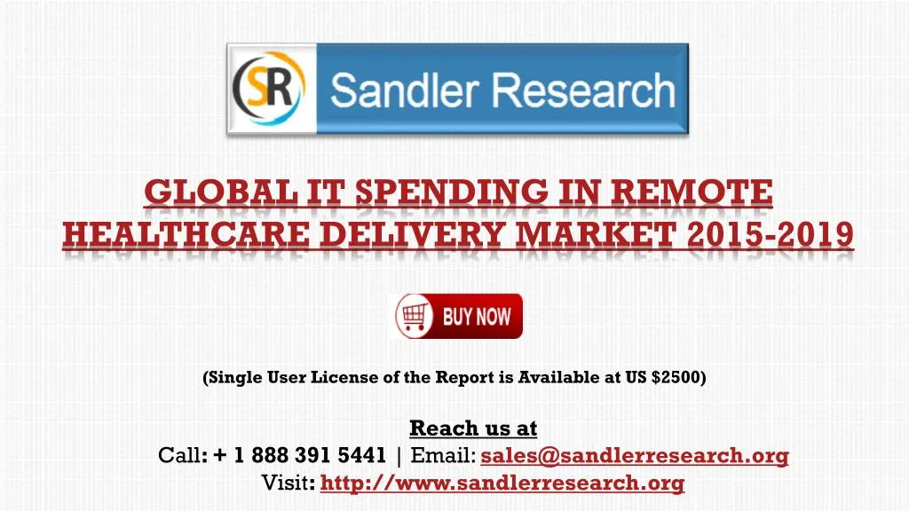 global it spending in remote healthcare delivery market 2015 2019