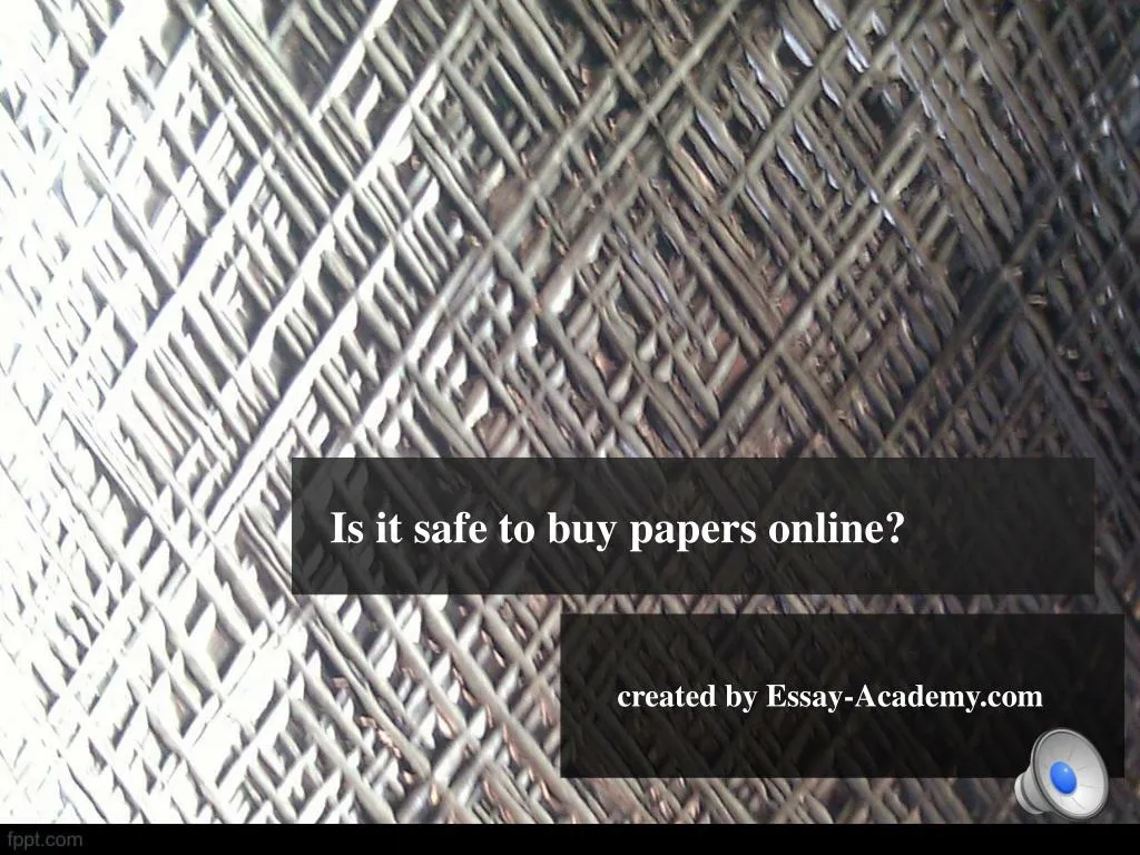 is it safe to buy papers online