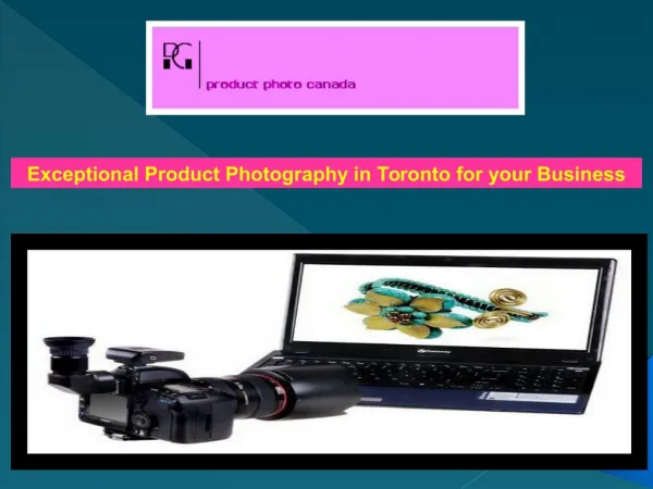 Exceptional Product Photography in Toronto for your Business