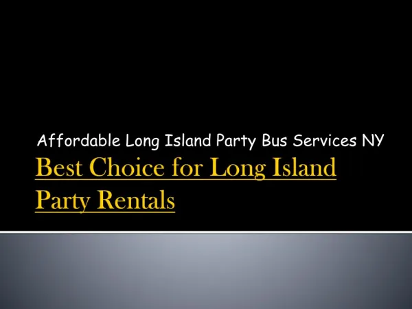 Best Choice for Long Island Party Rentals